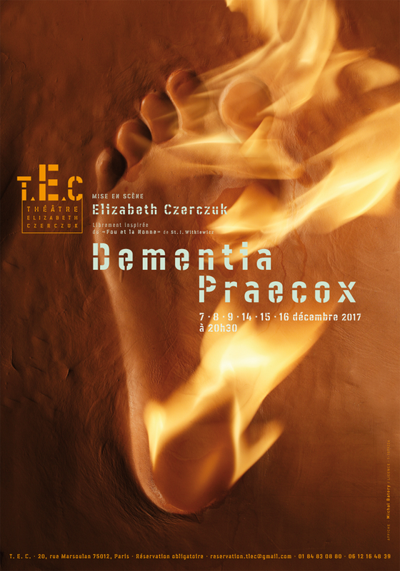 Dementia Praecox (Théâtre Elizabeth Czerczuk)