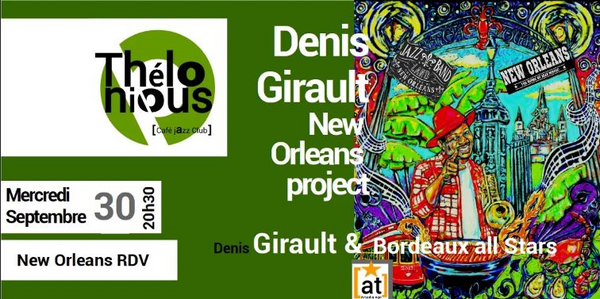 Denis Girault & New Orleans Project (Thélonious Café Jazz Club)