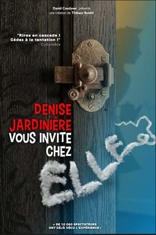 Denise Jardinière Vous Invite Chez Elle (Essaïon Théâtre)