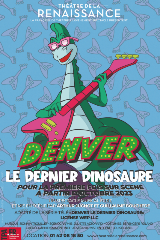 Denver le dernier dinosaure (Théâtre de la Renaissance)