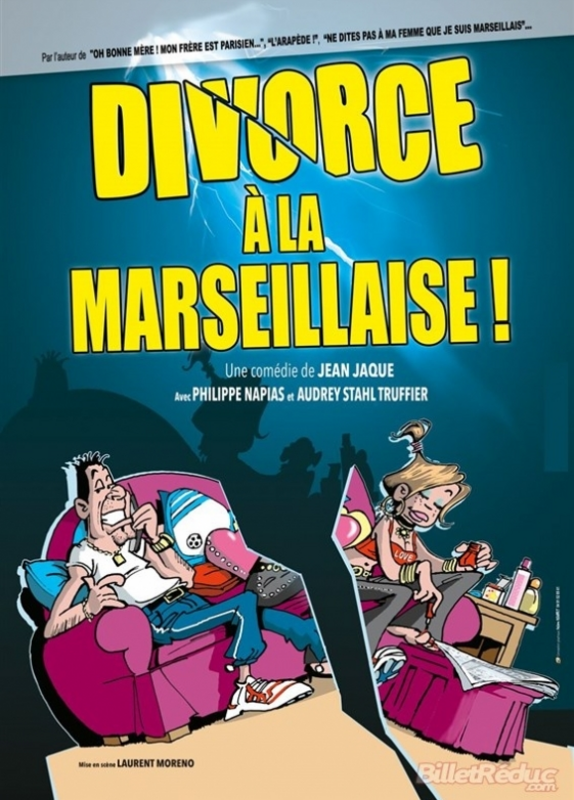 Divorce à la marseillaise (Comédie Des Suds)