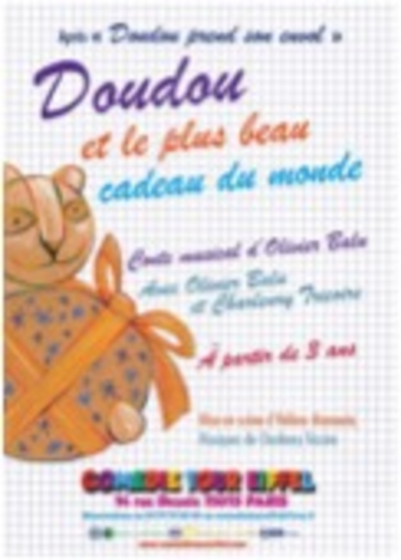 Doudou Et Le Plus Beau Cadeau Du Monde (Comédie Tour Eiffel)