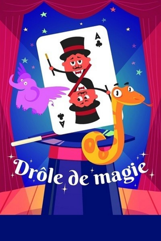 Drôle De Magie (Théâtre de la Contrescarpe)