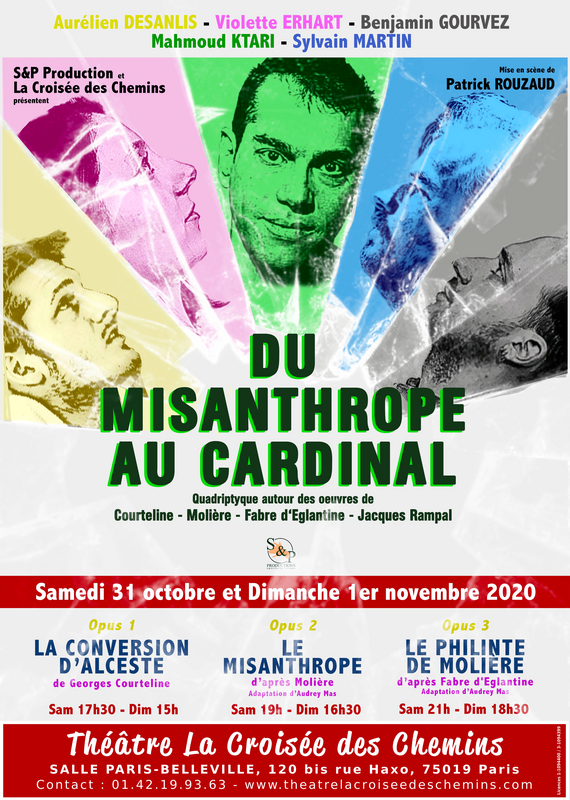 Du Misanthrope au Cardinal - Opus 1 – La conversion d’Alceste (Théâtre La Croisée des Chemins-Salle Belleville)