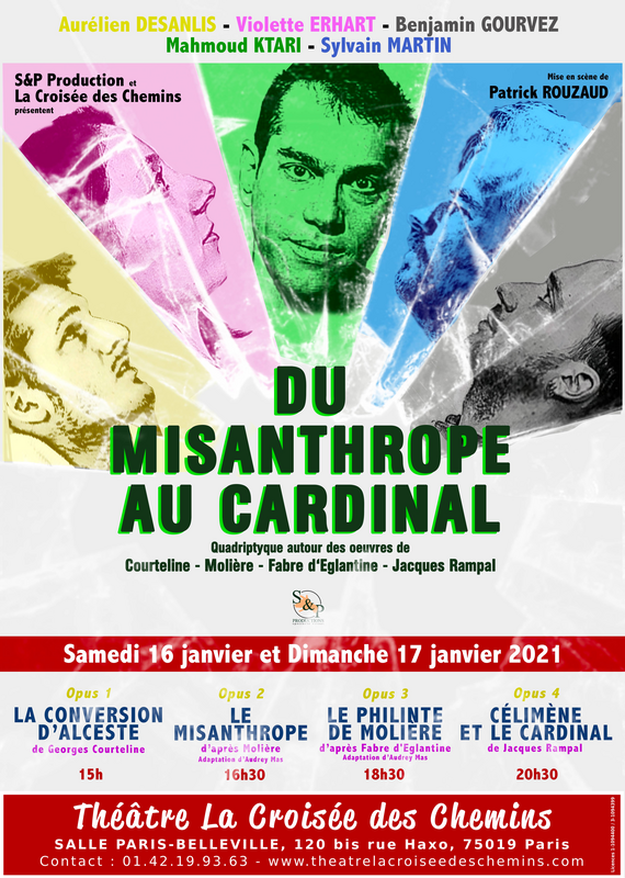 Du Misanthrope au Cardinal - Opus 3 – Le Philinte de Molière (Théâtre La Croisée des Chemins-Salle Belleville)