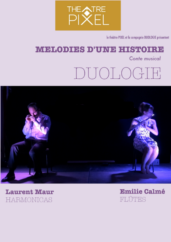 Duologie : Une Histoire En Mélodies (Théâtre Pixel )