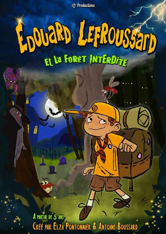 Edouard Lefroussard et la forêt interdite (Les Enfants du Paradis)