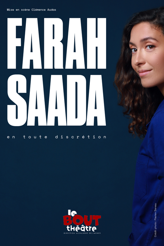 Farah Saada dans En toute discrétion (Théâtre Le Bout)
