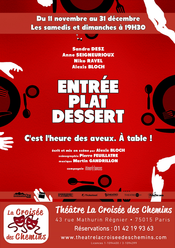 Entrée, Plat, Dessert (Théâtre La Croisée Des Chemins - La petite croisée des chemins)