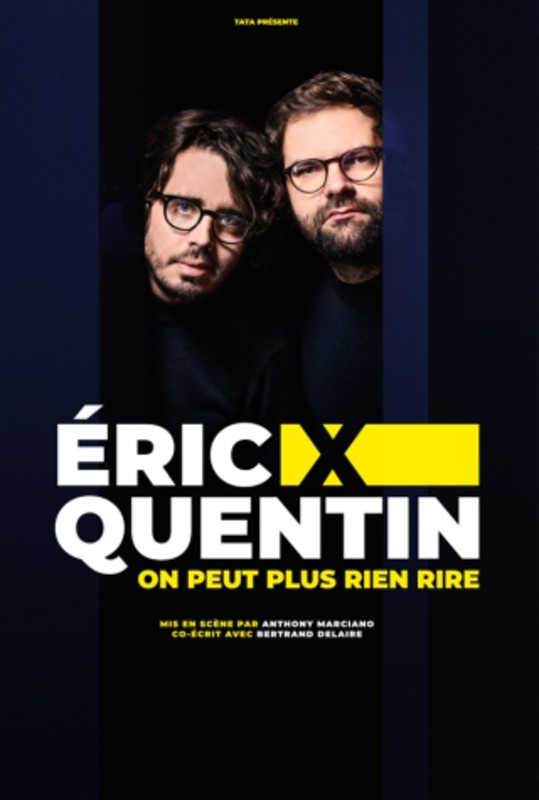 Eric et Quentin "On peut plus rien rire" (La Compagnie du Café Théâtre)