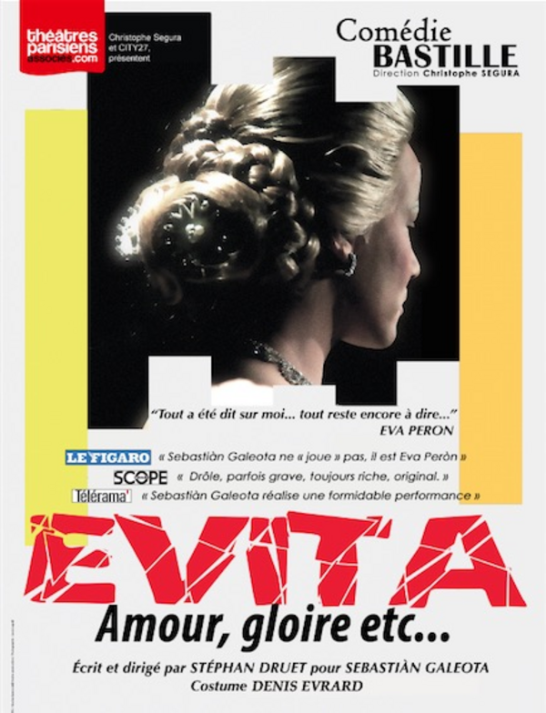 Evita Amour, Gloire Etc... (Comédie Bastille)