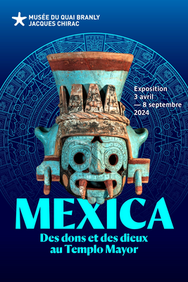 Exposition : Mexica. Des dons et des dieux au Templo Mayor