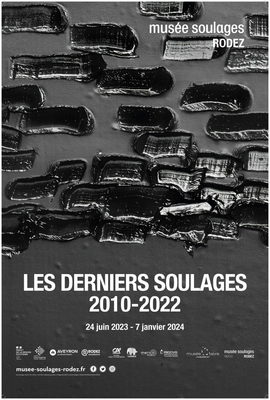 Exposition temporaire : Les derniers Soulages. 2010 - 2022