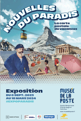 Exposition temporaire : Nouvelles du paradis, la carte postale des vacances