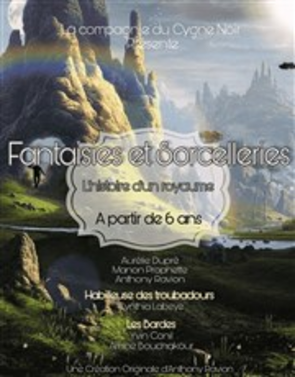 Fantaisies et sorcelleries (Le Flibustier Théâtre )