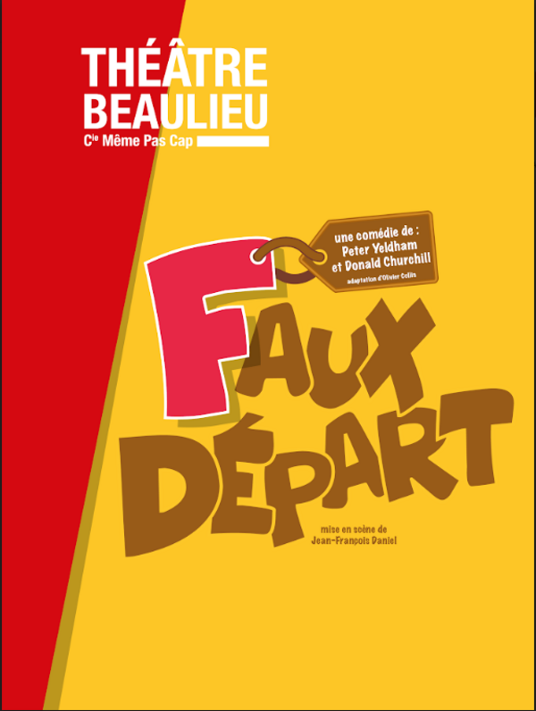 Faux Départ (Théâtre Beaulieu)