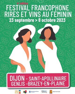 Festival Francophone Rires et Vins 2023 - J'AI DES RIDES ET JE T'EMMERDE !