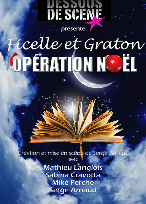 Ficelle et graton : opération Noël (Théâtre de La Cité )
