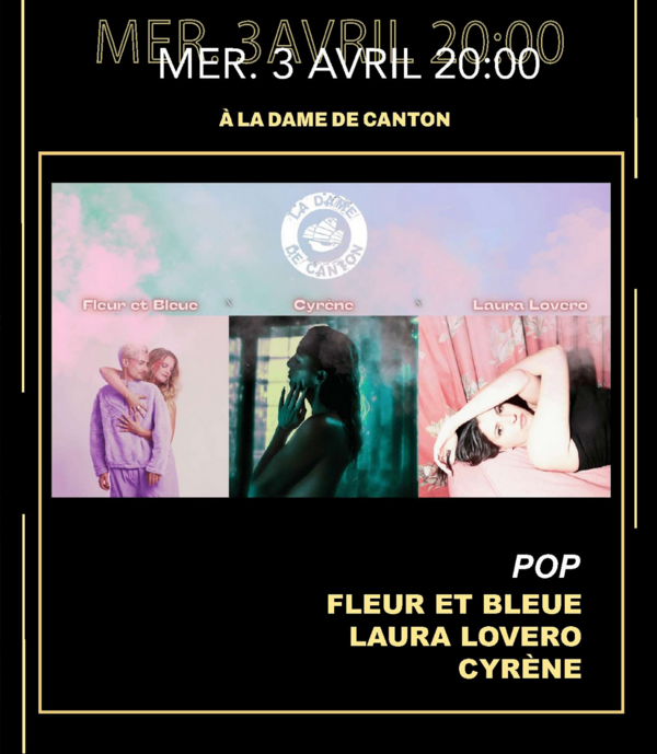 Fleur Bleue + Laura Lovero + Cyrène (Dame De Canton)