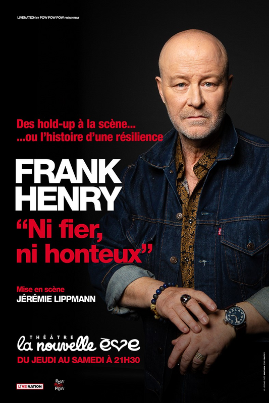 Frank Henry dans Gangster : Ni Fier, Ni Honteux (La Nouvelle ève)
