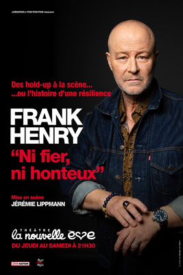 Frank Henry dans Gangster : Ni Fier, Ni Honteux