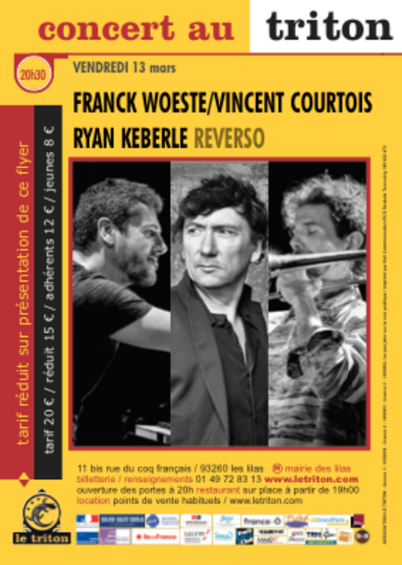 Frank Woeste / Vincent Courtois / Ryan Keberle (Le Triton)