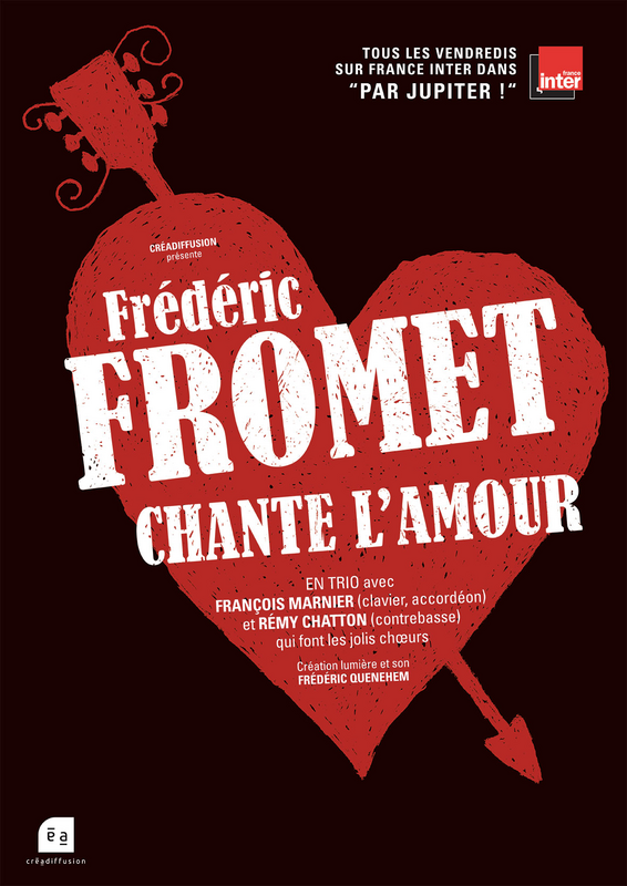 Frederic Fromet « chante l’amour » (Casino Les Palmiers - Hyères )