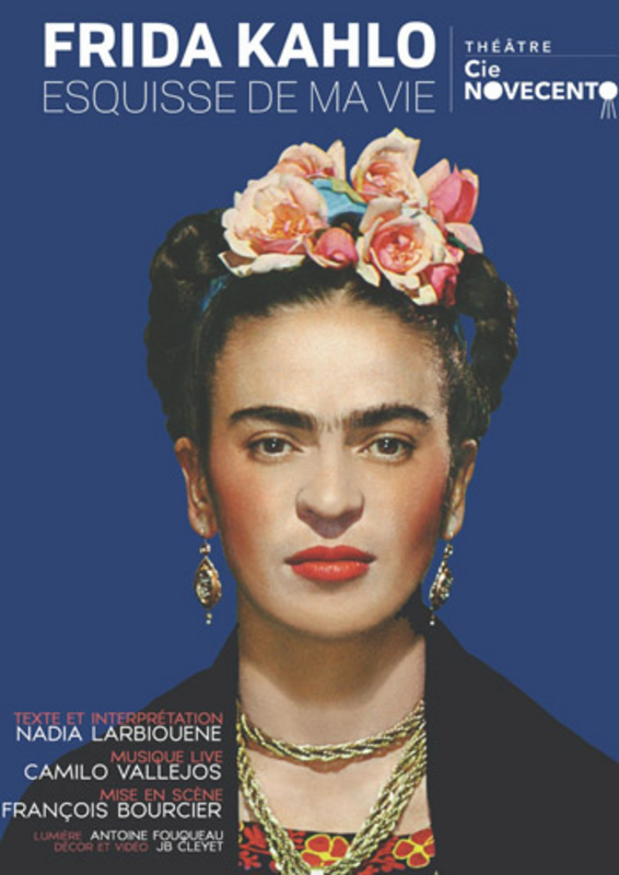 Frida Kahlo, Esquisse De Ma Vie (Le Théâtre de Poche Graslin)