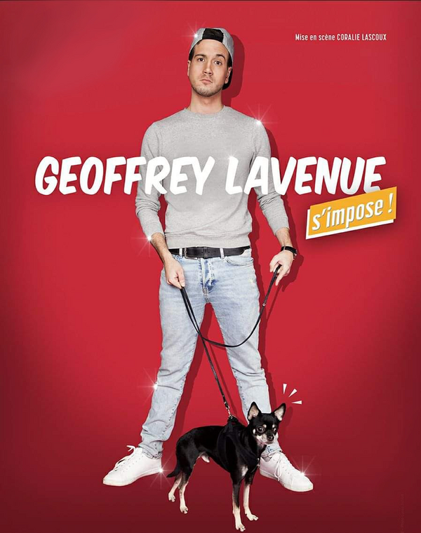 Geoffrey Lavenue Dans Geoffrey Lavenue S'impose ! (Le Paris de L'Humour)