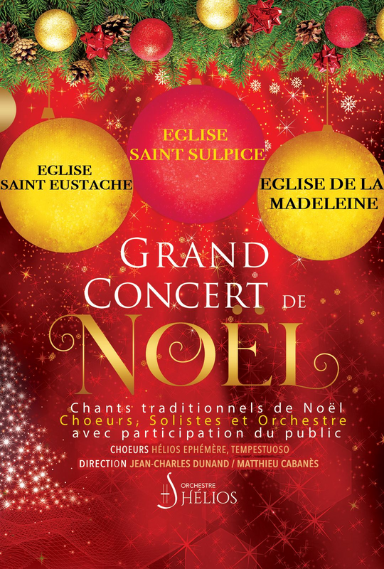 Grand Concert de Chants Traditionnels de Noël Orchestre Hélios & Chœur Hélios Éphémère (Eglise Saint Eustache)