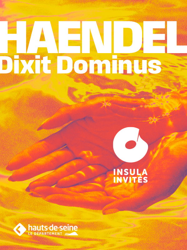 HAENDEL, DIXIT DOMINUS (La Seine Musicale)