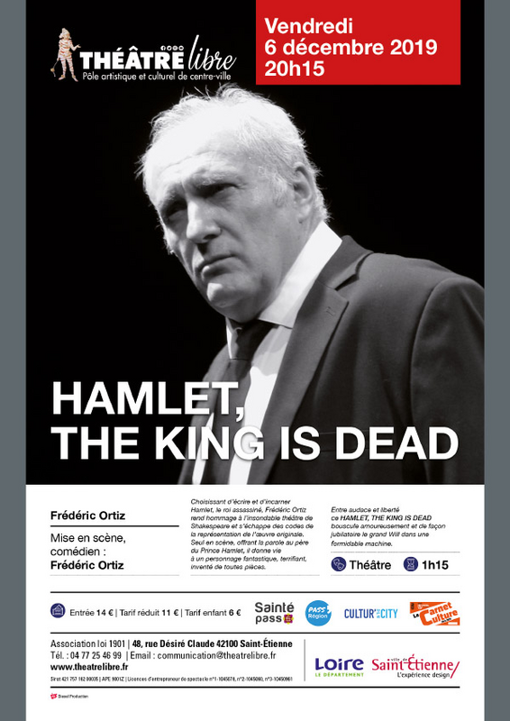 Hamlet, the King is dead (Théâtre Libre)