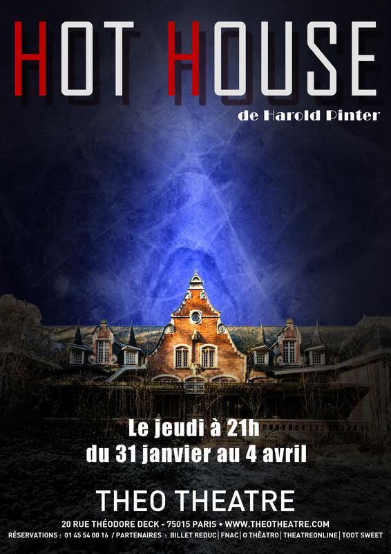 Hot House (Théo Théâtre (La plomberie))
