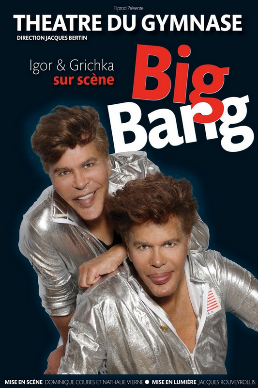 Igor Et Grichka Bogdanov Dans Big Bang (Théâtre du Gymnase Marie-Bell)