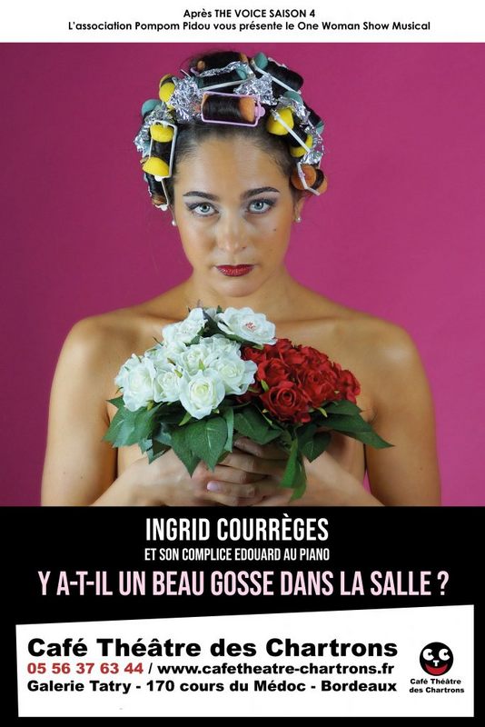 Ingrid Courrèges Dans Y A T Il Un Beau Gosse Dans La Salle ? (Théâtre des Chartrons)