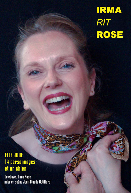 Irma Rit Rose (A La Folie Théâtre)
