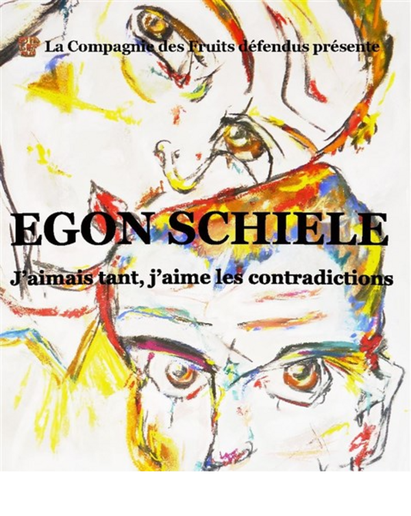 J'aimais tant, j'aime les contradictions (d'après la vie d'Egon Schiele) (Théo Théâtre (La plomberie))