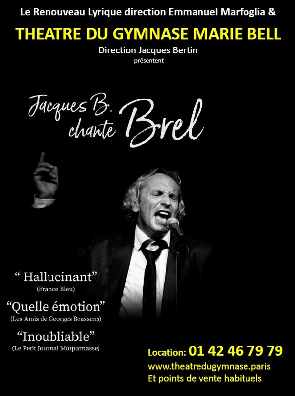 Jacques B. chante Brel (Théâtre du Gymnase Marie-Bell)