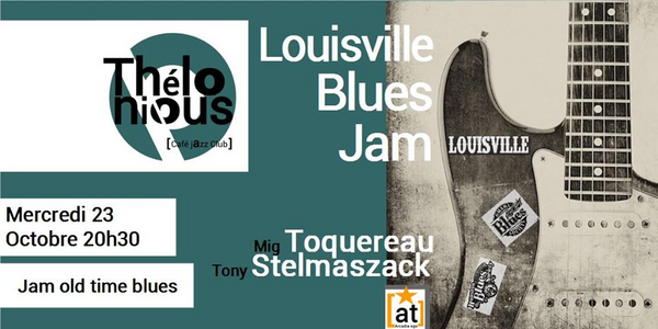 Jam Blues Louisville #8 (Thélonious Café Jazz Club)