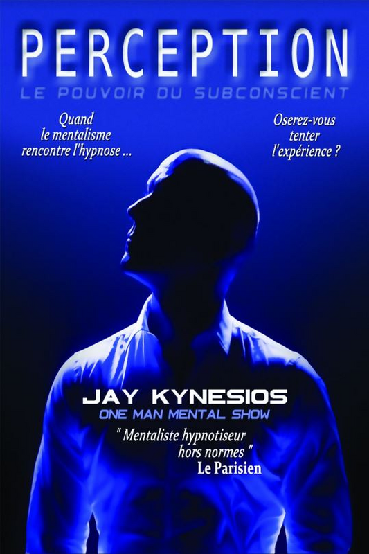Jay Kynesios Dans Perception (Le Royal Comédie)