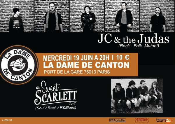 JC & the Judas + Sweet SCARLETT (Dame De Canton)
