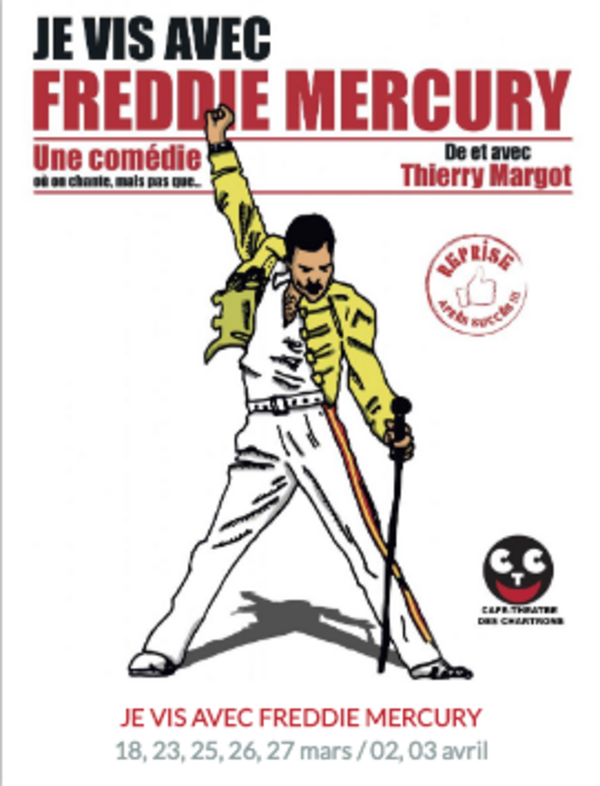 Je vis avec Freddie Mercury (Théâtre des Chartrons)