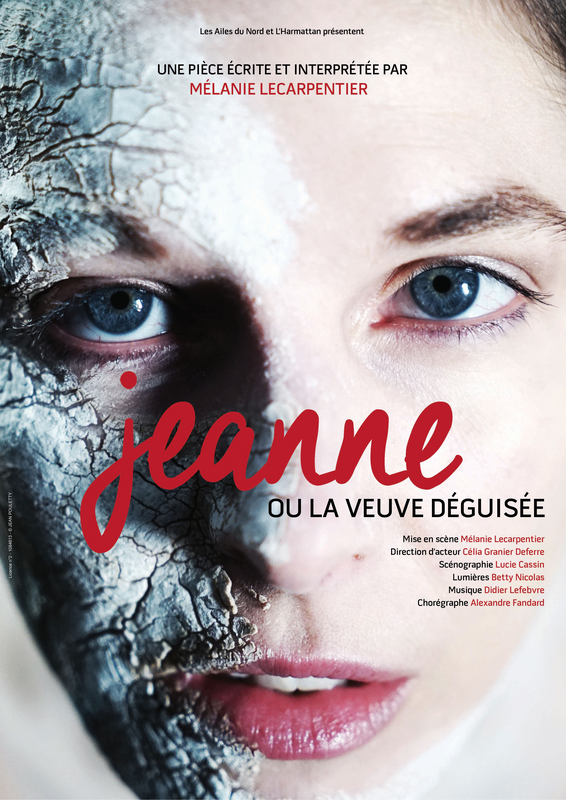 Jeanne Ou La Veuve Déguisée (Guichet Montparnasse)