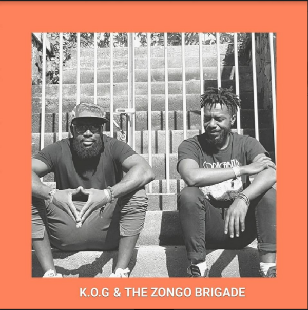 K.O.G & The Zongo Brigade (Le Brin de Zinc)
