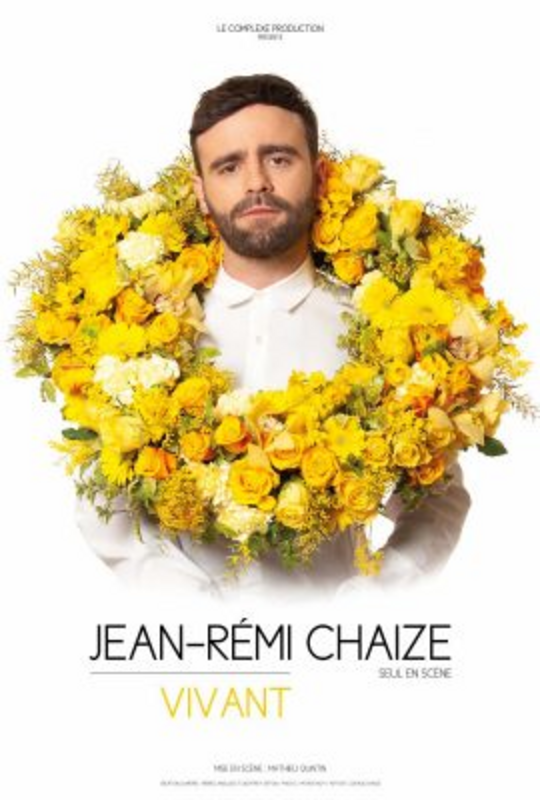 Jean-Rémi Chaize dans Vivant (Le Complexe Café Théâtre)