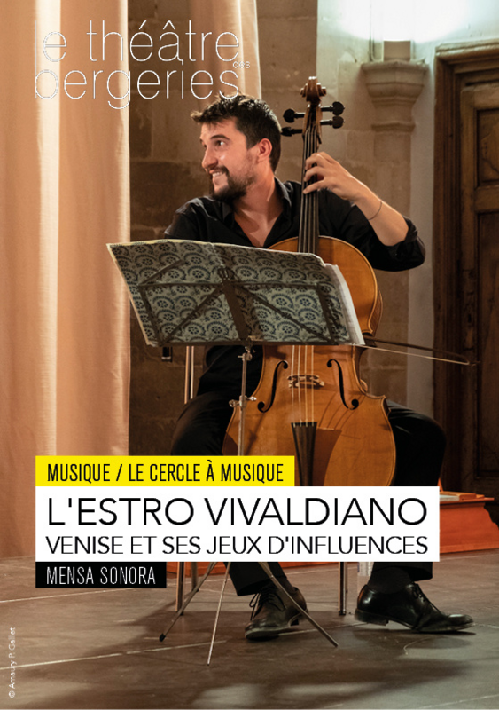 L'Estro Vivaldiano - Venise et ses jeux d'influences (Théâtre Des Bergeries De Noisy Le Sec)