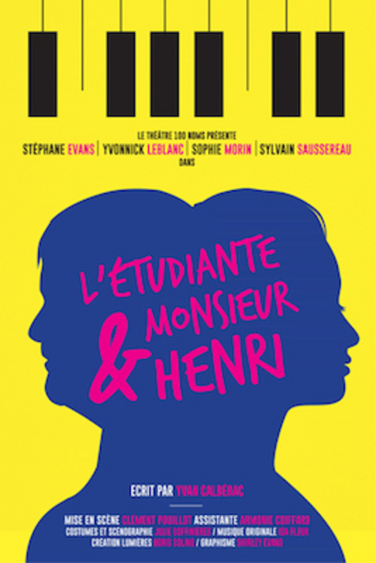 L’étudiante Et Monsieur Henri (Théâtre 100 noms)