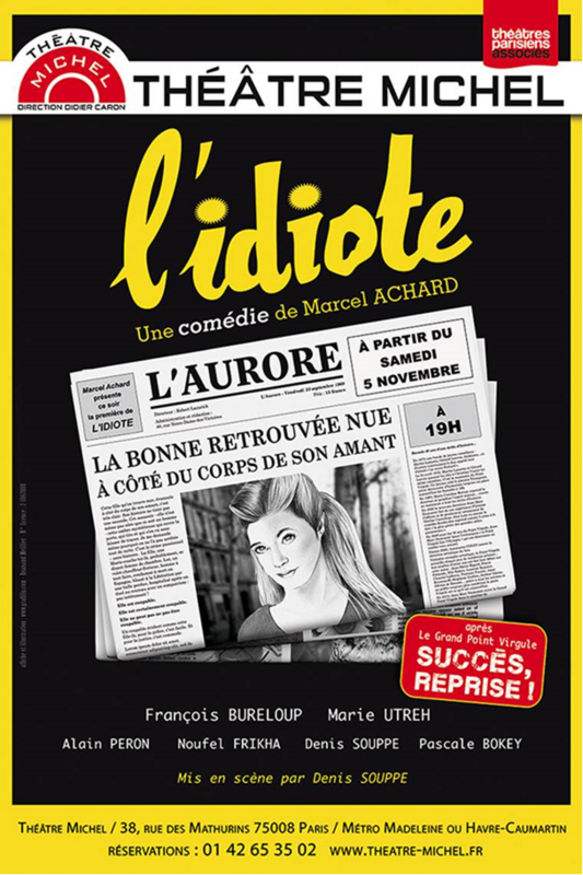 L'idiote (Théâtre Michel)