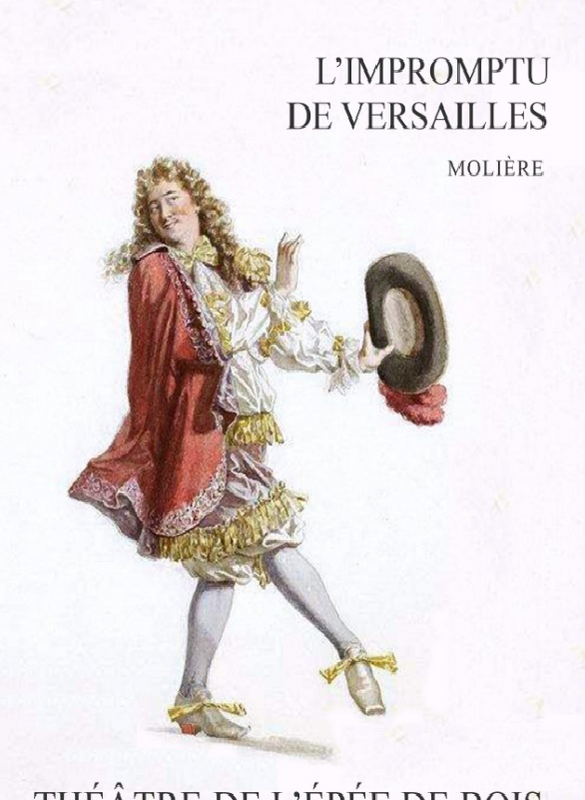 L'impromptu De Versailles (Cartoucherie - Théâtre de l'Epée de Bois)