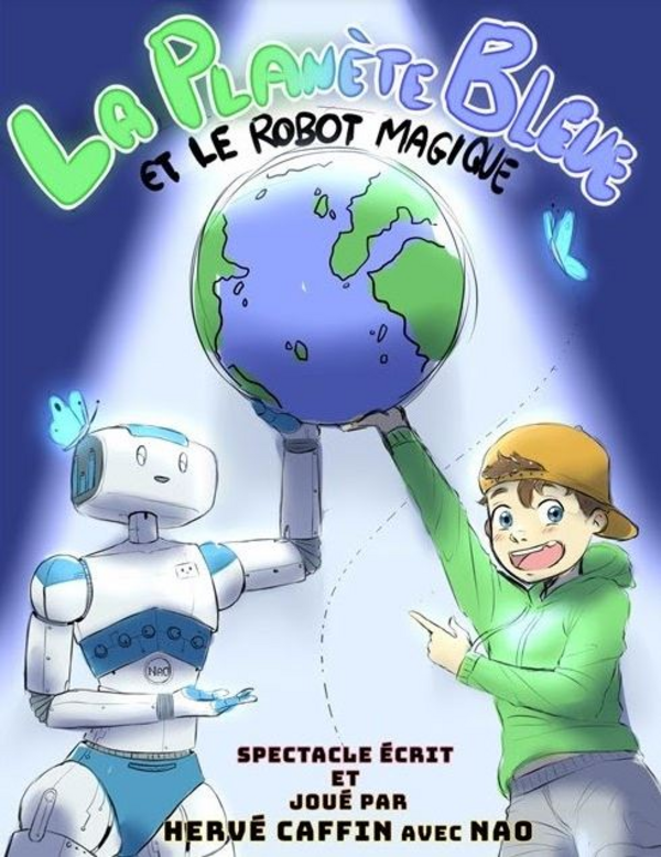 La Planète bleue et le robot magique (La Comédie De Grenoble)
